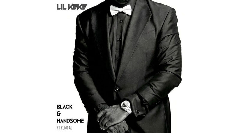 Lil Keke - Black And Handsome