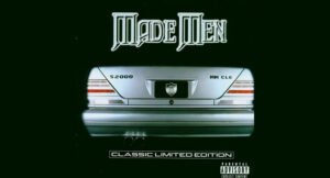 Made Men - Classic Limited Edition