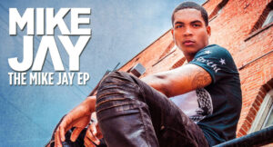 Mike Jay - The Mike Jay EP