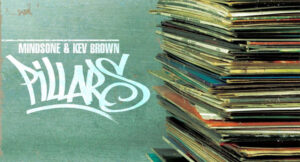 Mindsone & Kev Brown - Pillars