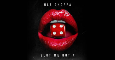NLE Choppa - SLUT ME OUT 4