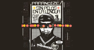 PARANOIZE - Sin Pelos En La Lengua - S.P.E.L.L. (Capitulo Uno)