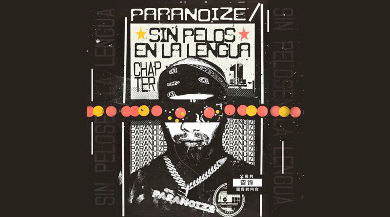 PARANOIZE - Sin Pelos En La Lengua - S.P.E.L.L. (Capitulo Uno)