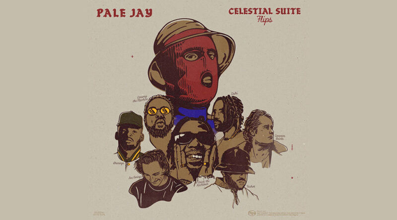 Pale Jay & Erick the Architect - Celestial Suite Flips