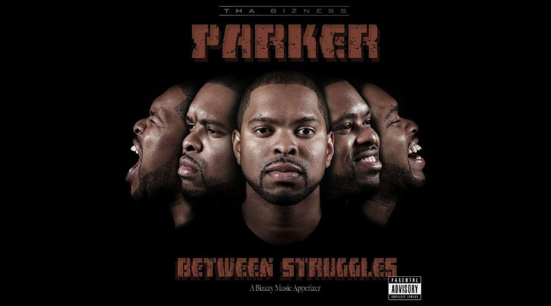 Parker - Between Struggles