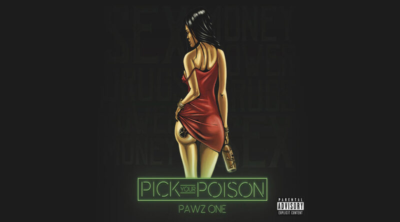 Pawz One - Pick Your Poison