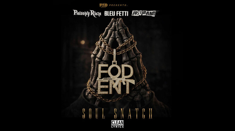 Philthy Rich - Soul Snatch