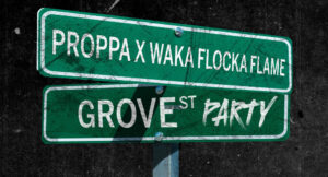 Proppa - Grove St. Party