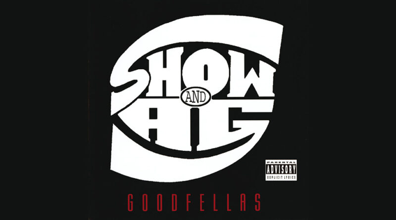 Show & AG - Goodfellas