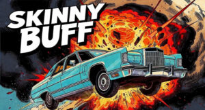 Skinny Buff - Buff Action Hits