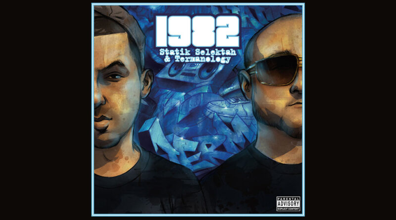 Statik Selektah & Termanology - 1982