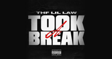 THF Lil Law - Took A Break
