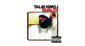 Talib Kweli - Quality