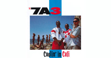 The 7A3 - Coolin In Cali