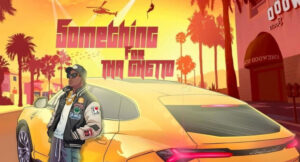 The Real Yung La - Something For Tha Ghetto