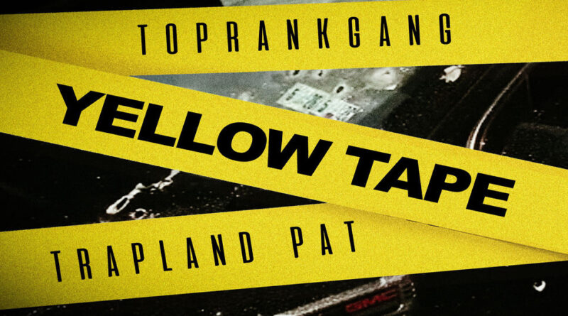 TopRankGang - Yellow Tape