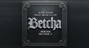 Baby Bash - Betcha