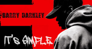 Barry Darkley - It's Simple