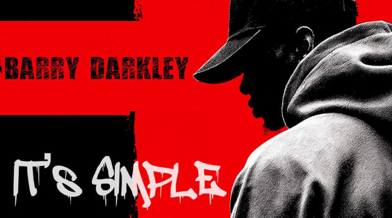 Barry Darkley - It's Simple