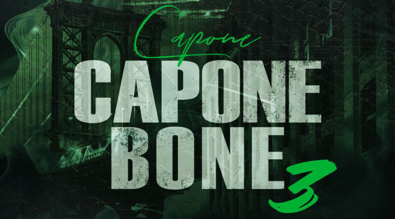 Capone - Capone Bone 3