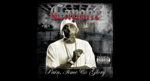 Capone - Pain, Time & Glory