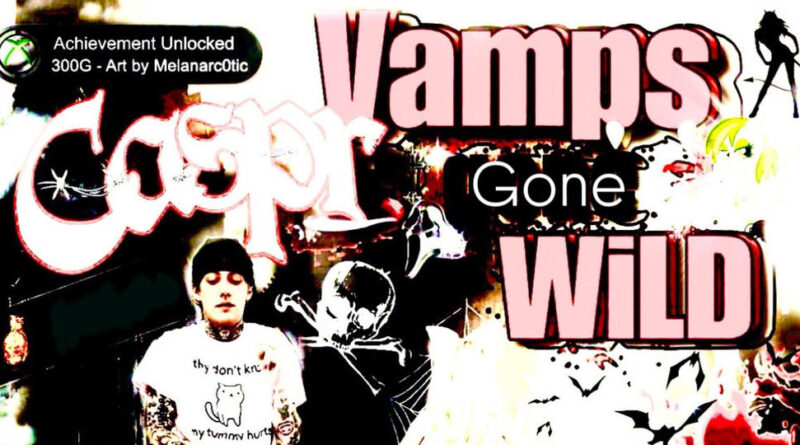 Caspr - Vamps gone Wild