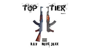 D.O.V & Ruste Juxx - Top Tier, Pt. 1
