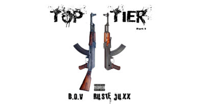 D.O.V & Ruste Juxx - Top Tier, Pt. 1