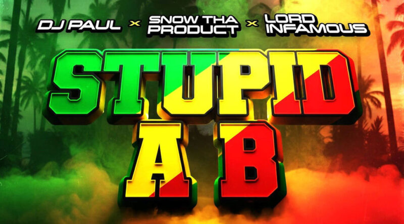DJ Paul - Stupid A B