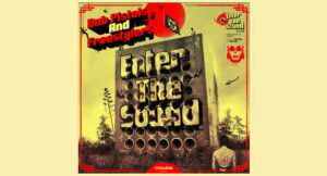 Dub Pistols & Freestylers - Enter The Sound