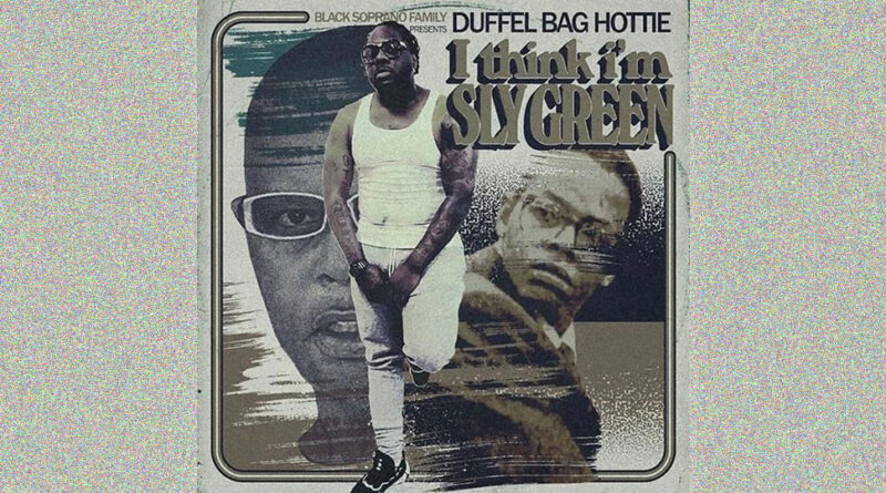 Duffel Bag Hotti - I Think I'm Sly Green