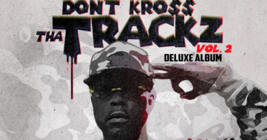 El Trainn - Dont Kross Tha Trackz Vol.2 Deluxe Album
