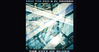 Eric the Red & El Grobbo - The City of Blues