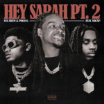 FCG Heem & Polo G - Hey Sarah Pt. 2