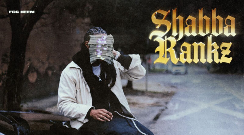 FCG Heem - Shabba Rankz