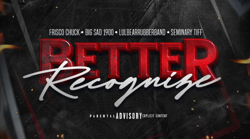 Frisco Chuck - Better Recognize