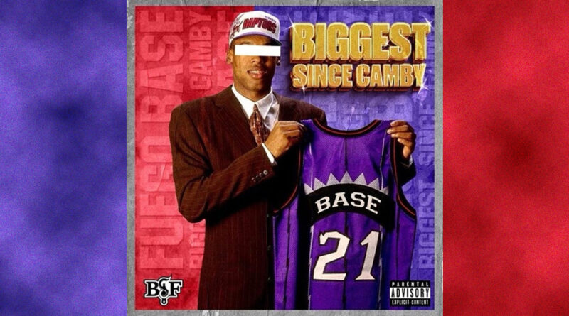 Fuego Base - Biggest Since Camby