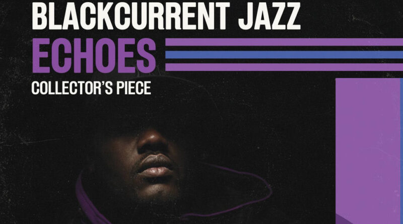 Funky DL - Blackcurrent Jazz Echoes Collector's Piece