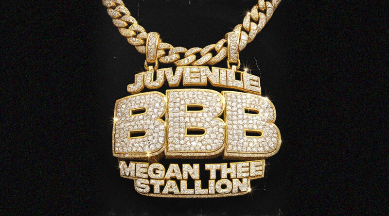 Juvenile & Megan Thee Stallion - B.B.B.