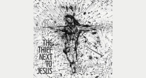 Ka - The Thief Next to Jesus