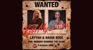 LAYYAH - Kiss My Shoes