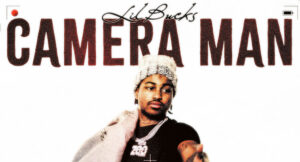 Lil Buckss - Camera Man
