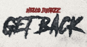 Mello Buckzz - Get Back