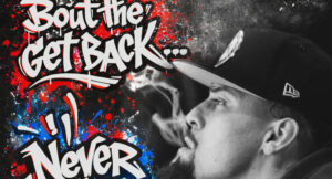 Naups - Bout The Get Back, Never The Setback