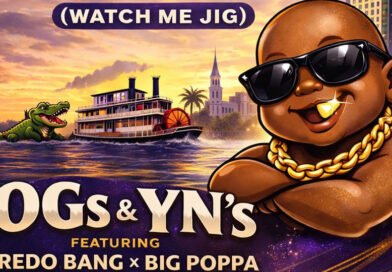 OG's & YN's - Louisiana, Baby! [Watch Me Jig]