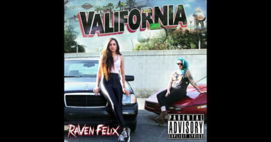Raven Felix - Valifornia (Deluxe)
