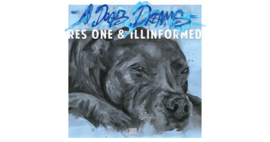 Res One, Illinformed & Datkid - A Dogs Dream