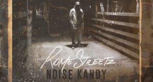 Rome Streetz - Noise Kandy