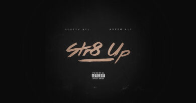 Scotty ATL & Akeem Ali - Str8 Up
