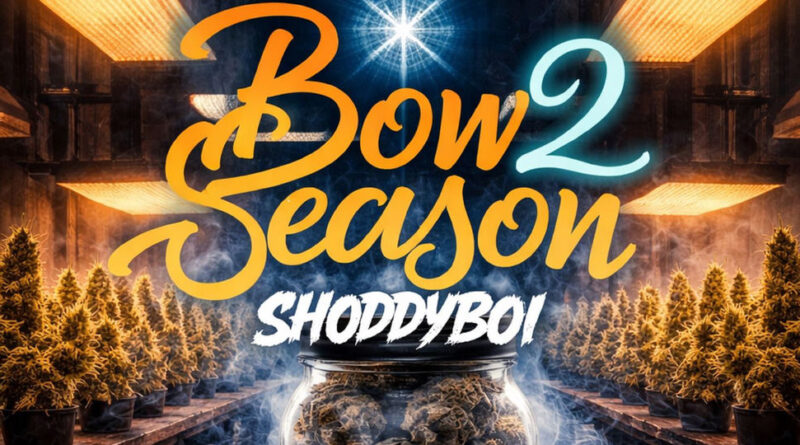 Shoddy Boi - Bow Season, Vol. 2